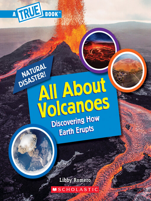 Title details for All About Volcanoes by Libby Romero - Wait list